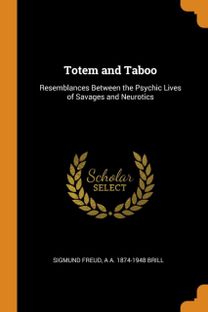 Totem and Taboo Totem and Taboo