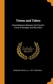 Totem and Taboo Totem and Taboo
