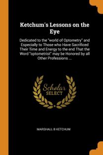 Ketchum's Lessons on the Eye