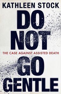 Do Not Go Gentle