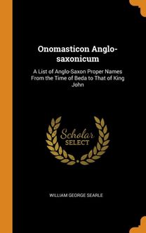 Onomasticon Anglo-Saxonicum Onomasticon Anglo-Saxonicum