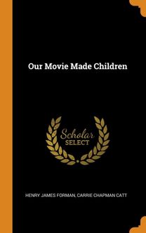 Our Movie Made Children Our Movie Made Children