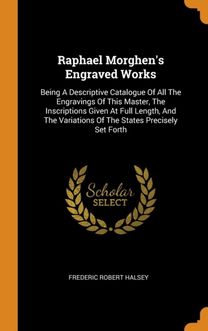 Raphael Morghen's Engraved Works Raphael Morghen's Engraved Works