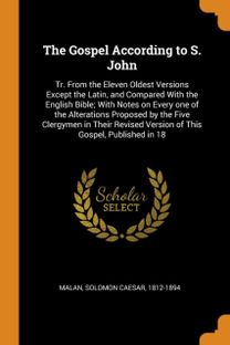 The Gospel According to S. John The Gospel According to S. John