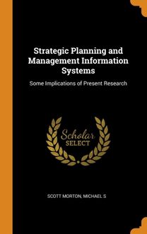 Strategic Planning and Management Information Systems