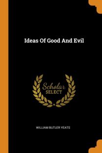 Ideas of Good and Evil