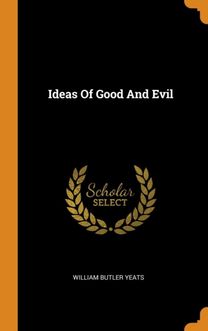 Ideas of Good and Evil