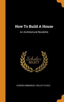 How to Build a House