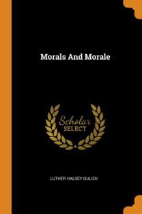 Morals and Morale