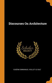 Discourses on Architecture