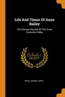 Life and Times of Anne Bailey