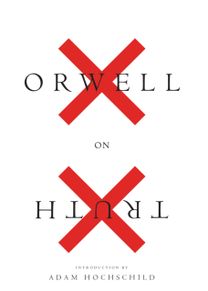 Orwell on Truth