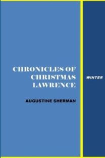 Chronicle of Christmas Lawrnce - Winter