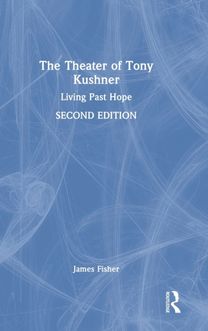 Theater of Tony Kushner