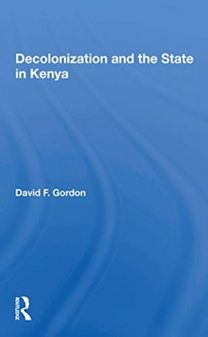 Decolonization and the State in Kenya