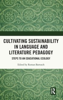 Cultivating Sustainability in Language and Literature Pedagogy