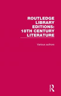 Routledge Library Editions: 18Th Century Literature
