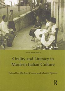 Orality and Literacy in Modern Italian Culture Orality and Literacy in Modern Italian Culture