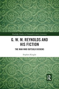 G. W. M. Reynolds and His Fiction
