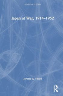 Japan at War, 1914–1952