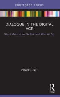 Dialogue in the Digital Age Dialogue in the Digital Age