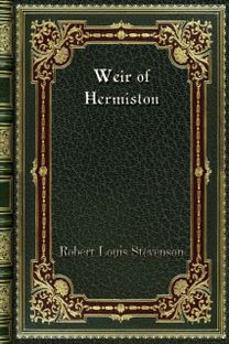 Weir of Hermiston Weir of Hermiston