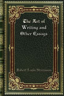 The Art of Writing and Other Essays