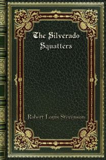 The Silverado Squatters