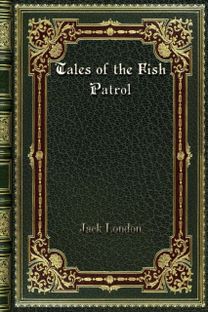 Tales of the Fish Patrol