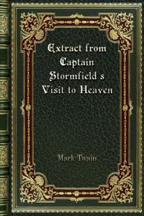 Extract from Captain Stormfield's Visit to Heaven