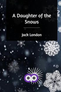 A Daughter of the Snows
