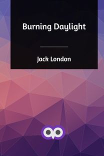 Burning Daylight