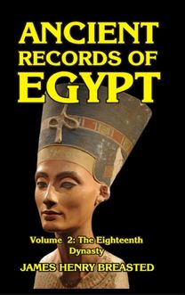 Ancient Records of Egypt Volume Ii