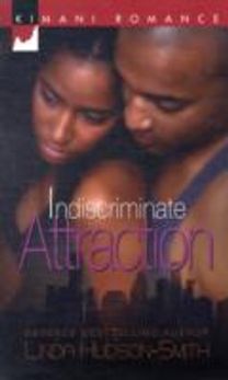 Indiscriminate Attraction