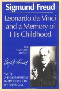 Leonardo Da Vinci & a Memory of His Childhood Leonardo Da Vinci & a Memory of His Childhood