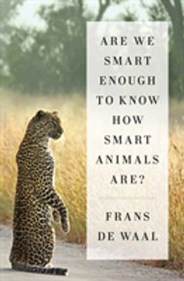 Are We Smart Enough to Know how Smart Animals Are?