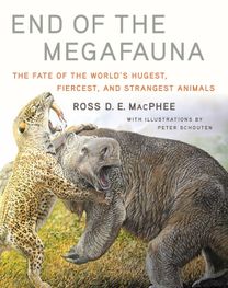 End of the Megafauna End of the Megafauna