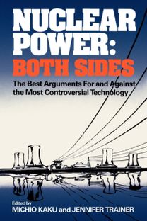 Nuclear Power: Both Sides