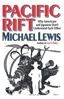 Pacific Rift - why Americans and Japanese Don`t Understand Each Other