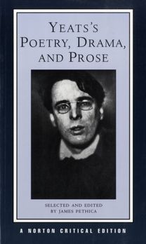 Yeats's Poetry, Drama, and Prose