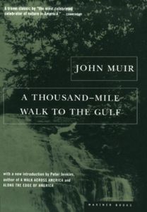 A Thousand-Mile Walk to the Gulf