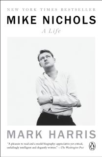 Mike Nichols: a Life