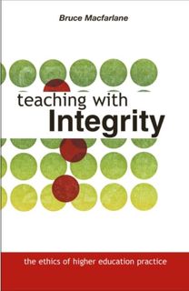 Teaching with Integrity Teaching with Integrity
