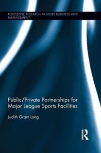 Public-Private Partnerships for Major League Sports Facilities