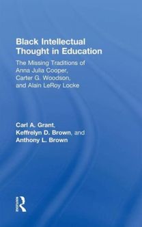 Black Intellectual Thought in Education Black Intellectual Thought in Education