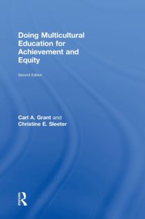 Doing Multicultural Education for Achievement and Equity Doing Multicultural Education for Achievement and Equity