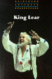 Heinemann Advanced Shakespeare: King Lear