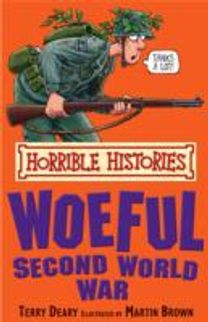 Horrible Histories: Woeful Second World War