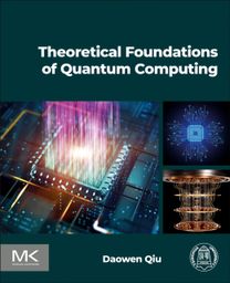 Theoretical Foundations of Quantum Computing Theoretical Foundations of Quantum Computing