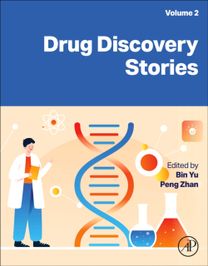 Drug Discovery Stories, Volume 2 Drug Discovery Stories, Volume 2